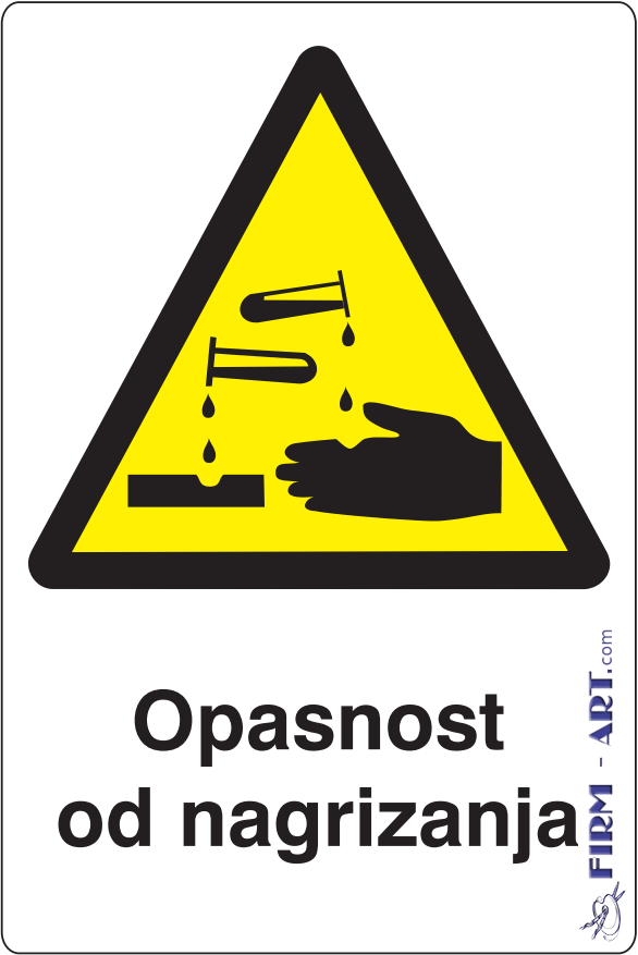 Znaci opasnosti - Opasnost od nagrizanja (Sito štampa firm-art.com) 